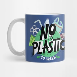 No To Plastic Go Green Mug